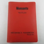 Monsanto Mechanic's Handbook 1973 Pensacola Plant Engineering Dept Manual. Fixed Price $89.99.