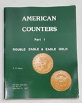 American Counters Part Double Eagle & Gold -- Fauver 1ST Ed., 1983. Fixed Price $26.00.