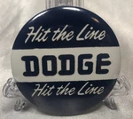 Retro Dodge "hit The Line" 2.25" Badge Pin Mopar Truck Promotion Advertising. Fixed Price $19.99.