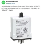 Schneider Electric Square Harmony Timer Relay, 9050 Jck, Off Delay, Adjustable. Fixed Price $80.00.