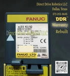 **12MO Warranty**same Day Shipping Avail.**rebuilt** Fanuc A06B-6114-H207. Fixed Price $799.00.